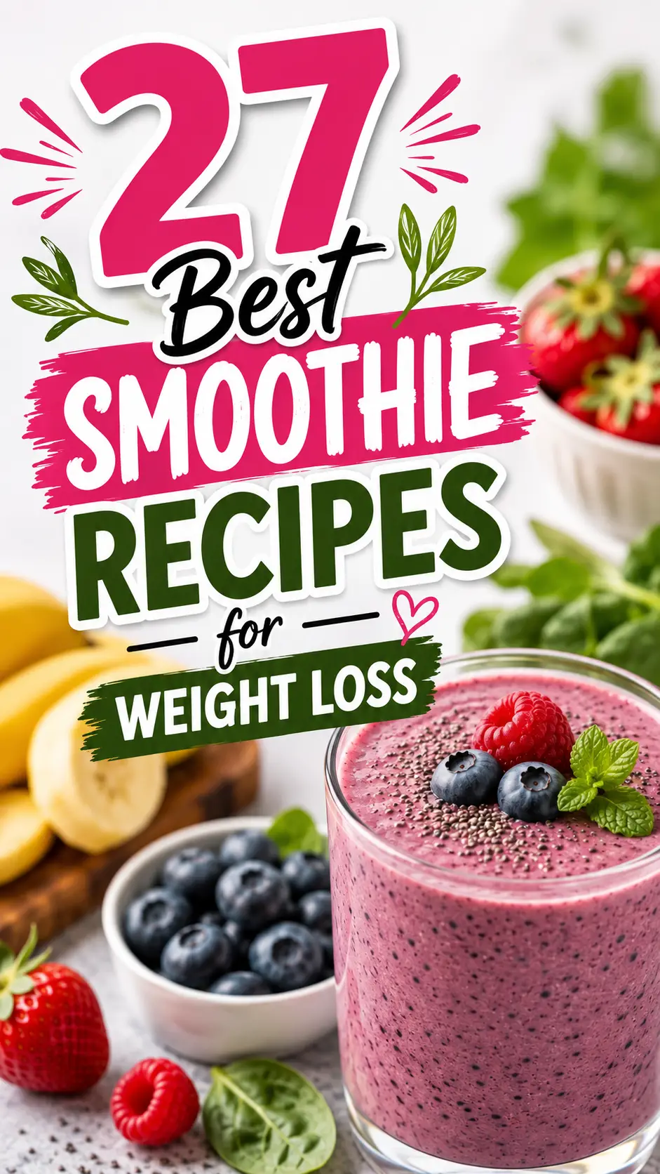 27 Best Smoothie Recipes for Weight Loss